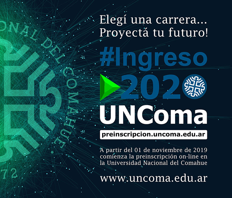 #Ingreso2020 en la #UNComa